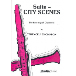 City Scenes - Suite for 4 equal Clarinets -Terence J. Thompson