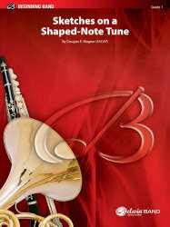 Sketches On Shaped Note Tune - Douglas E. Wagner