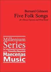 Five Folk Songs - Bernard Gilmore