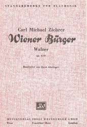 Wiener Bürger B-Dur op. 419 - Carl Michael Ziehrer / Arr. Hans Ahninger