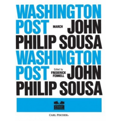 The Washington Post March -John Philip Sousa / Arr.Frederick Fennell
