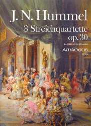 3 Streichquartette op.30 - für 2 Violinen, - Johann Nepomuk Hummel