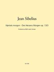 Hjärtats morgon  Des Herzens Morgen op. 13/3 - Jean Sibelius