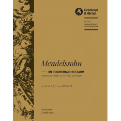 3 Stücke aus ein Sommernachtstraum op.61,5,7,11 : - Felix Mendelssohn-Bartholdy