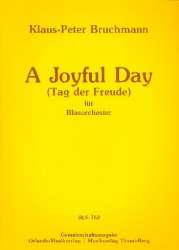 A Joyful Day (Tag der Freude) - Klaus-Peter Bruchmann