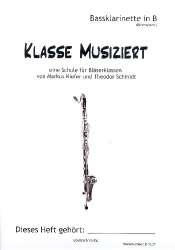 Bläserklassenschule "Klasse musiziert" - Bassklarinette in B Böhm + CD -Markus Kiefer
