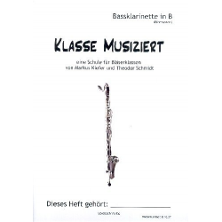 Bläserklassenschule "Klasse musiziert" - Bassklarinette in B Böhm + CD -Markus Kiefer