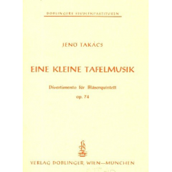 Eine kleine Tafelmusik op. 74 - Jenö Takacs