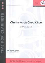 Chattanooga choo choo (4 Klarinetten) - Harry Warren / Arr. Barbara Wilhelm