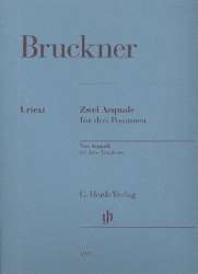 Zwei Aequale für drei Posaunen -Anton Bruckner