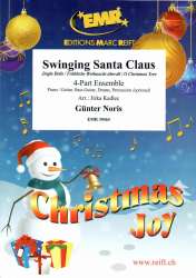 Swinging Santa Claus Jingle Bells / Fröhliche Weihnacht überall / O Christmas Tree - Günter Noris / Arr. Jirka Kadlec