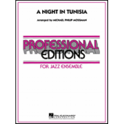 JE: A Night in Tunisia - John "Dizzy" Gillespie / Arr. Michael Philip Mossman