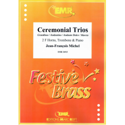 Ceremonial Trios Grandioso / Andantino / Andante Dolce / Marcia -Jean-Francois Michel