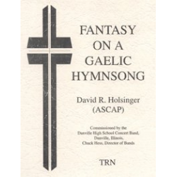 Fantasy on a Gaelic Hymnsong - David R. Holsinger