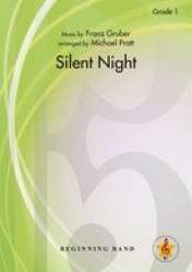 Silent Night -Franz Xaver Gruber / Arr.Michael Pratt