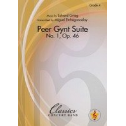 Peer Gynt, 1er Suite Opus 46 - Edvard Grieg / Arr. Miguel Etchegoncelay