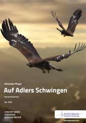 Auf Adlers Schwingen - Alexander Pfluger / Arr. Alexander Pfluger
