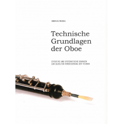 Technische Grundlagen der Oboe - Dur Edition - Andreas Mendel