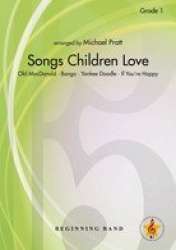 Songs Children Love -Traditional / Arr.Michael Pratt