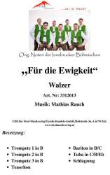 Für die Ewigkeit - Walzer -Mathias Rauch