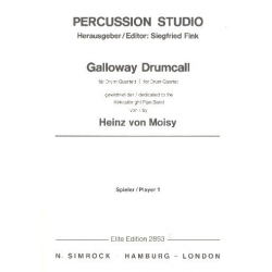 Galloway Drumcall : for drumquartett - Heinz von Moisy