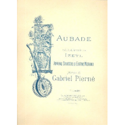 Pierne  : Aubade Chant-Piano - Gabriel Pierne