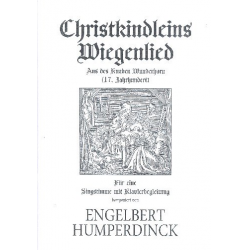 Christkindleins Wiegenlied für Singstimme und Klavier -Engelbert Humperdinck / Arr.Hermann Grabner