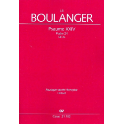 Psaume 24 LB36 - - Lili Boulanger