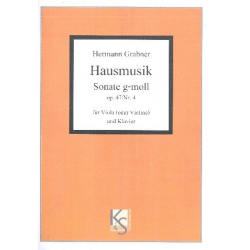 Hausmusik - Sonate g-Moll op.47,4 - Hermann Grabner