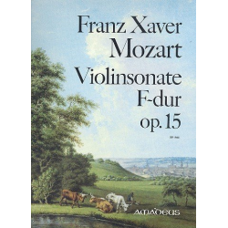 Sonate F-Dur op.15 - für Violine - Franz Xaver Mozart