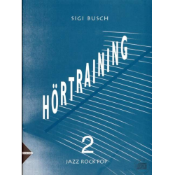 Hörtraining Band 2 (+CD) - Jazz Rock Pop - Sigi Busch