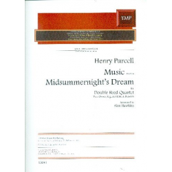 Music from a Midsummernight's Dream - - Henry Purcell
