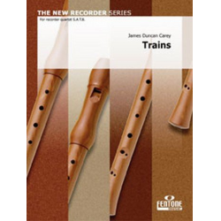 Trains : for 4 recorders (SATB) - James Duncan Carey