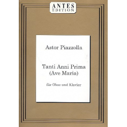 Tanti Anni Prima - für Oboe und Klavier -Astor Piazzolla