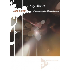 Jazz und Pop - Harmonische Grundlagen - Sigi Busch