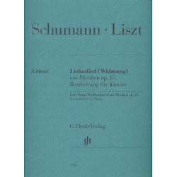 Liebeslied aus Myrthen op.25 : - Robert Schumann