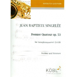 Quartett Nr.1 op.53 : für 4 Saxophone - Jean Baptiste Singelée