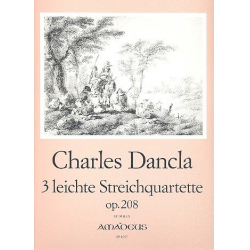 3 leichte Streichquartette op.208 - -Jean Baptiste Charles Dancla