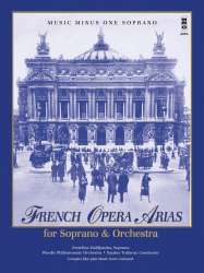 French Opera Arias for Soprano and Orchestra - Music Minus One
