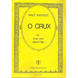 O crux for mixed chorus (SSAATTBB) - Knut Nystedt