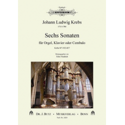 6 Sonaten KrebsWV832-837 : für Orgel -Johann Ludwig Krebs