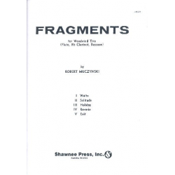 Fragments : for woodwind trio - Robert Muczynski