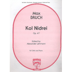 Kol Nidrei op.47 : for cello and piano - Max Bruch