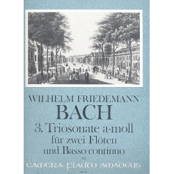 Triosonate a-Moll Nr.3 - - Wilhelm Friedemann Bach