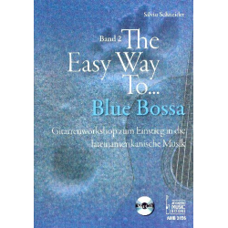 The easy Way to Blue Bossa Band 2 (+CD) : - Silvio Schneider