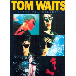 Tom Waits - Beautiful Maladies - Tom Waits
