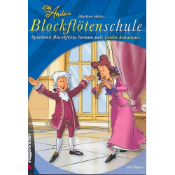 Little Amadeus Blockflötenschule - Martina Holtz