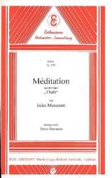 Méditation aus Thais : - Jules Massenet