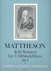 8 Sonaten op.1 - für 3 Altblockflöten - Johann Mattheson