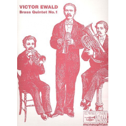Quintett b-Moll Nr.1 op.5 : für 2 Trompeten, Horn, Posaune und Tuba Partitur und Stimmen -Victor Ewald